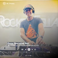 Easy Thursday live Set By Mr Presto Recorded live at Rockefella by Eargasm Sessions