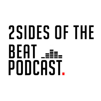 2 Sides Of  The Beat Podcast