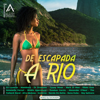 DICRIVERO - DE ESCAPADA A RIO (Lounge Latin Session) by DiCrivero Dj