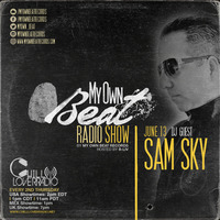 13 My Own Beat Records Radio Show / Guest Sam Sky (USA) by My Own Beat Records Radio Show