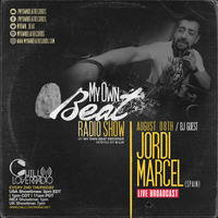 15 My Own Beat Records Radio Show / Guest Jordi Marcel (Spain) by My Own Beat Records Radio Show