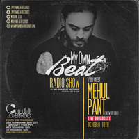17 My Own Beat Records Radio Show / Guest Mehul Pant (India) by My Own Beat Records Radio Show