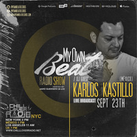 30 My Own Beat Records Radio Show / Guest Karlos Kastillo (México) by My Own Beat Records Radio Show