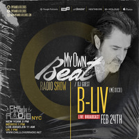 34 My Own Beat Records Radio Show / Guest B-Liv (Mexico) by My Own Beat Records Radio Show