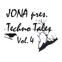 JONA pres. TECHNO TALES Vol.4 by JONA