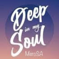 Soul In Me Deep Mix By Mero by Mero
