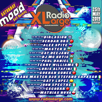 25.05.19 @ Radio XLarge Soft Opening Saturday Mood @ mix by SERDAR ORS by Radio XLarge