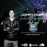 John Loder - Hardstyle Bavaria - Podcast Episode #1 by Hardstyle Bavaria