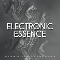 Electronic Essence 013 by Dano Kaaz