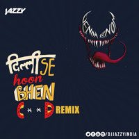 Delhi Se Hu Bc x Fogo (Mashup) - DJ Jazzy by Dj Jazzy india