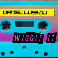 2 in a Room - Wiggle it - (D'Lusk Private Mix) *DEMO* by Daniel Lusk dj