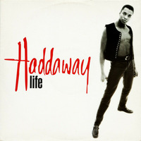 Haddaway - Life by Roberto Freire