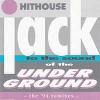 Hithouse - Jack To The Sound Of The Underground ['94 Remix Version] by Roberto Freire