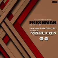 The Freshman Hour #04 Guest Mix by Synth O-Ven by The Freshman Hour