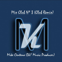 Mix Club Nº 3 (Club Remix) - Emma3TC by Emma3TC