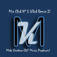 Mix Club Nº 5 (Club Remix 2) - Emma3TC by Emma3TC