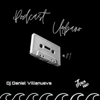 Podcast Urbano 1 By_ Dj Daniel V. Ft DjJesus Villa by  Dj Daniel Villanueva