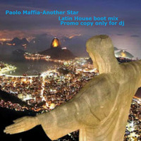 Paolo Maffia- Another Star PROMOCOPY(LatinHouse bootMix) by Paolo Maffia