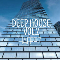 Hafeez-Deep House Non Stop Vol.2 by DJ Hafeez