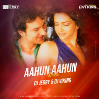 Aahun Aahun (Remix) - DJ JERRY &amp; DJ ViKing by DJ JERRY