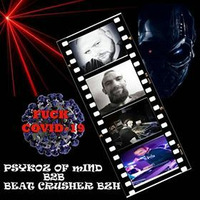 Psykoz Of Mind b2b Beat Crusher by Beat Crusher BZH