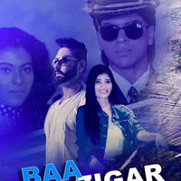 Baazigar X Ignite (Mashup) Keerat Singh &amp; DJ Minaz Feat. Rahul Jain by Keerat Singh
