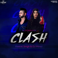 Clash - Keerat Singh &amp; DJ Minaz(Remix) by Keerat Singh