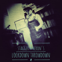 Stagger &amp; Heron's Lockdown Throwdown by Doom Ting