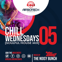 Afrotech Research - Chill Wednesdays 05 (Soulful House Mix) by Afrotech Research