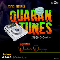 Quarantunes - Reggae by  DexterDeejay by DexterDeejay_Ug