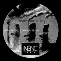 VOL001Preview. Industrial Atmosphering / ARĒZV by NSNC