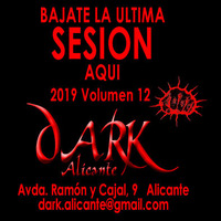 12 DARK House Session 2019 V12 by DARK Alicante