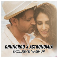 GHUNGROO x ASTRONOMIA  [ Exclusive Mashup ] by DJ BEATZ DUBAI