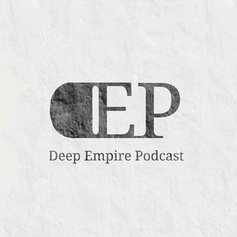 Deep Empire Podcast
