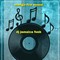 MANGO FIRE SOUND SOUL MIX VOL 1  BY DJ JAMAICA FUNK by Mango fire sound