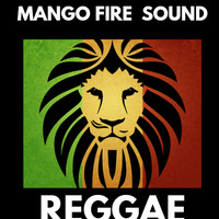 MANGO FIRE SOUND REGGAE UPLIFTMENT  2019 MIX by Mango fire sound