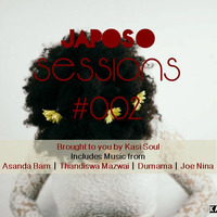 JAPOSO Sessions 002 - South African Afro/Neo Soul by JAPOSO Sessions
