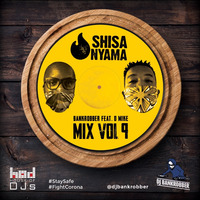 shisa nyama  afro house volume 9. featuring D mike by djbankrobber