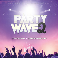 Party Wave 2 by Dj Sokoro