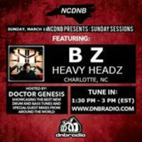 NCDNB Sunday Sessions - 031118 - BZ Guest Mix by Doctor Genesis