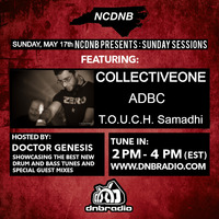 NCDNB Sunday Sessions - 05/17/20 - CollectiveOne Guest Mix by Doctor Genesis