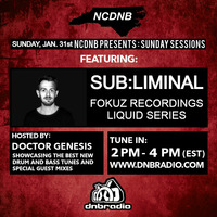 NCDNB Sunday Sessions - 01/31/21 - Sub:liminal Guest Mix by Doctor Genesis