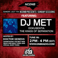 NCDNB Sunday Sessions - 07/11/21 - DJ Met Guest Mix by Doctor Genesis