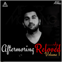 AFTERMORNING RELOVED VOLUME 1. (THE ALBUM)
