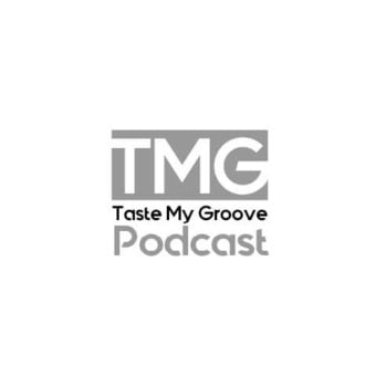 Taste My Groove Podcast Show