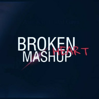--BREAK UP MASHUP DJ SKR by Sanskar Jaiswal
