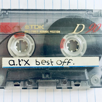 at'x best off by 90's mix tapes by Neil Robbins