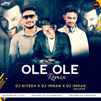 Ole Ole - Remix - DJ Imran &amp; VDJ Nitesh &amp; DJ Imran Solapur by DRS RECORD