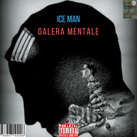 Galera Mentale Feat Lil Omi by Ice Man