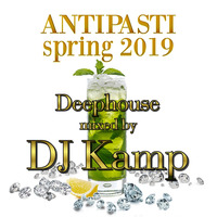 Antipasti Spring 2019 DjKamp Deephouse by MrPiche